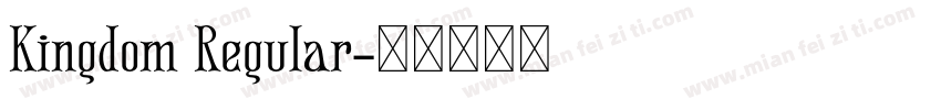 Kingdom Regular字体转换